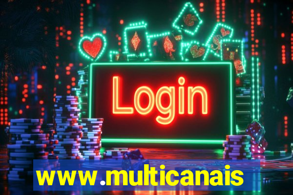 www.multicanais