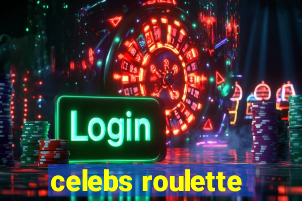 celebs roulette