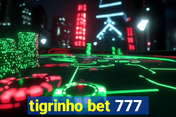 tigrinho bet 777