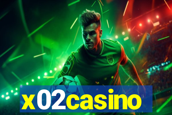 x02casino