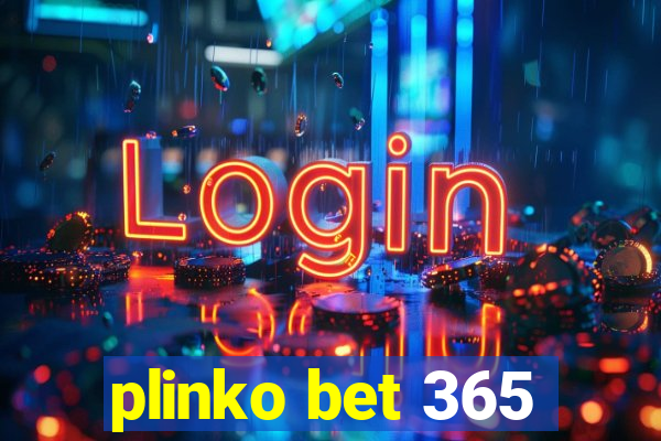 plinko bet 365