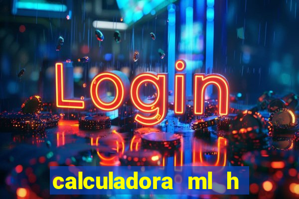 calculadora ml h para mcg kg min