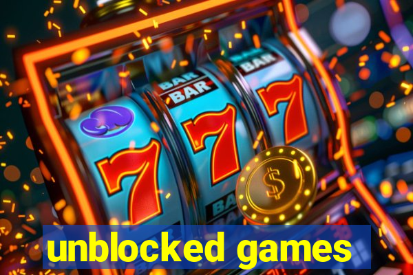 unblocked games