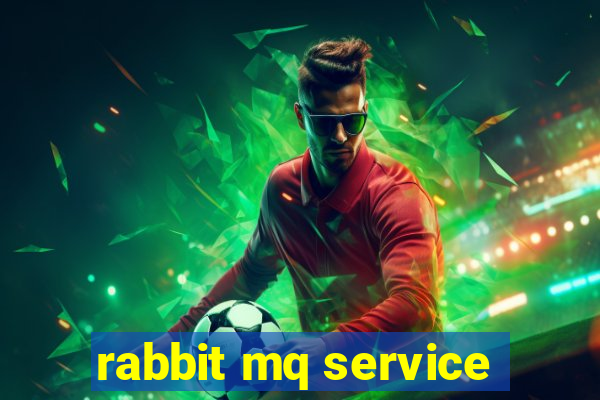 rabbit mq service