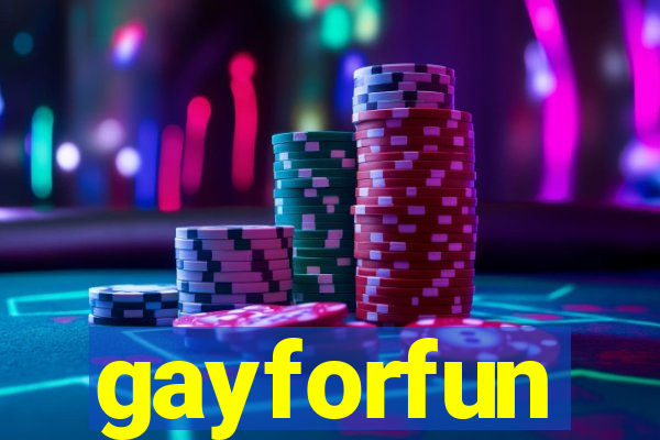 gayforfun