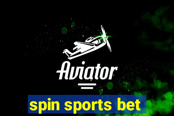 spin sports bet