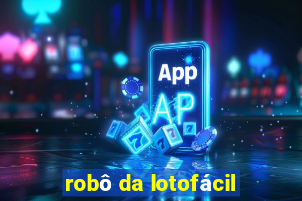 robô da lotofácil