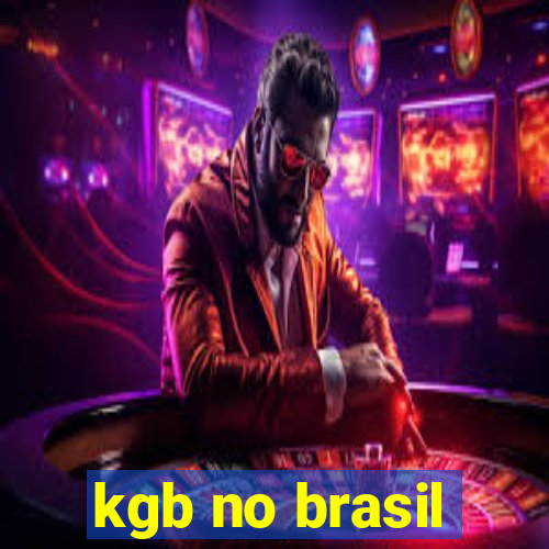 kgb no brasil