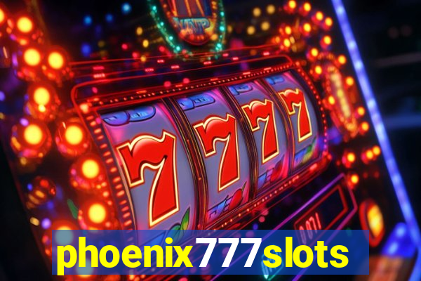 phoenix777slots