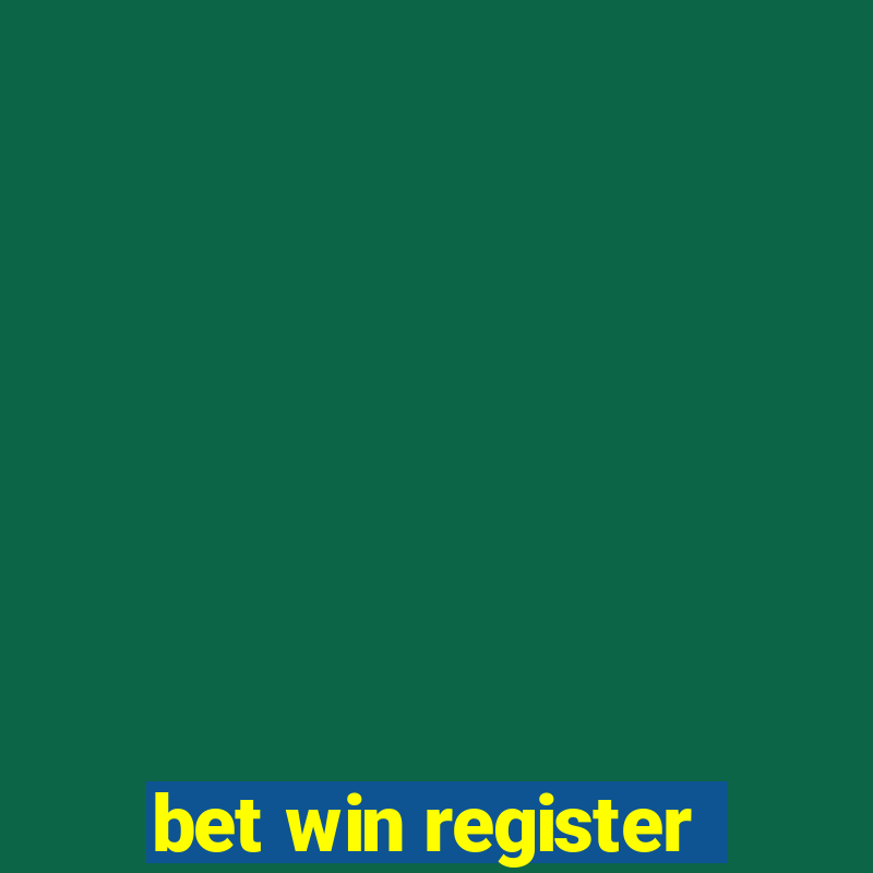 bet win register