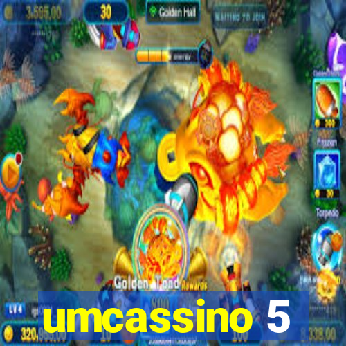 umcassino 5