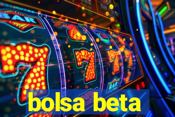 bolsa beta