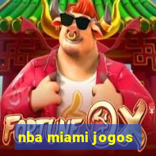 nba miami jogos