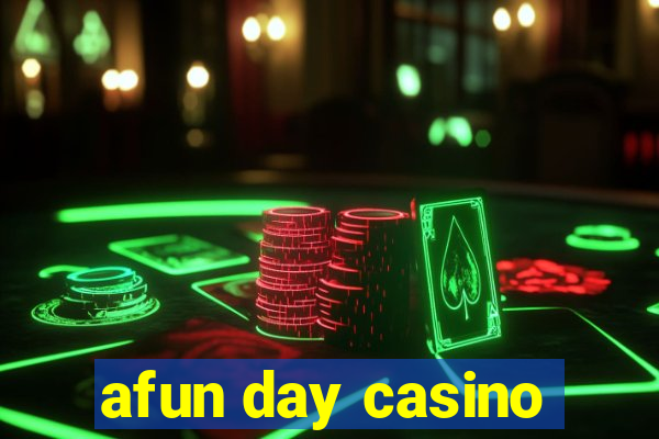 afun day casino