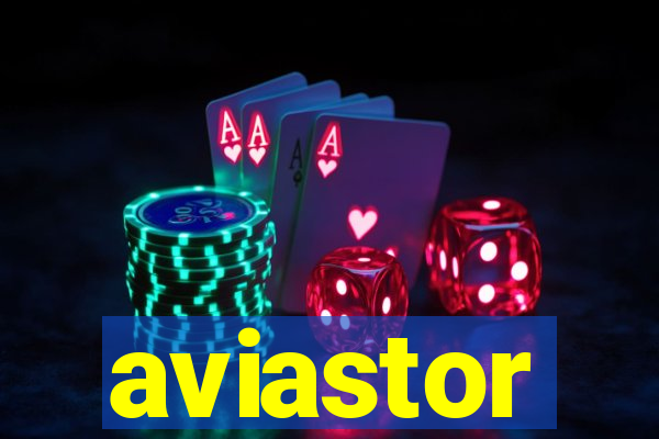 aviastor