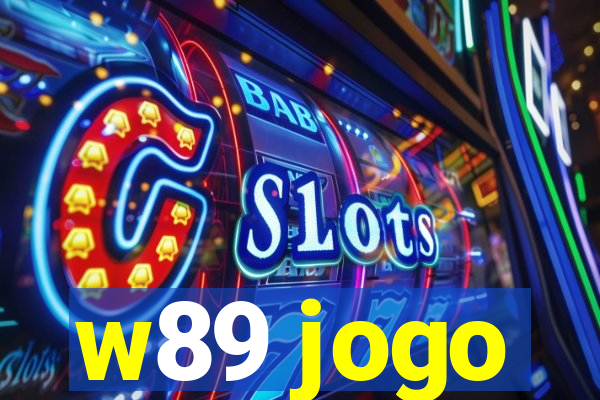 w89 jogo