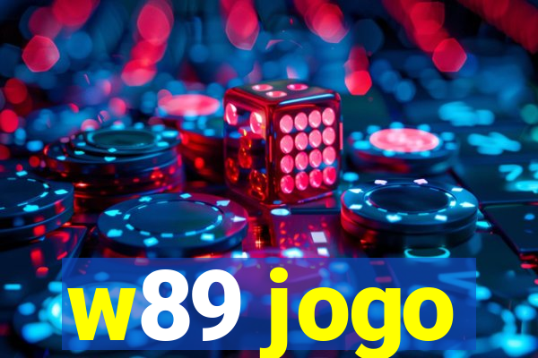 w89 jogo