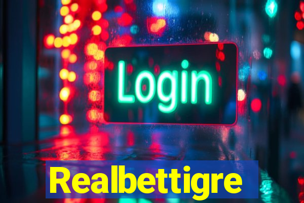 Realbettigre