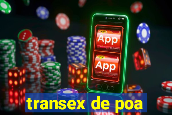 transex de poa