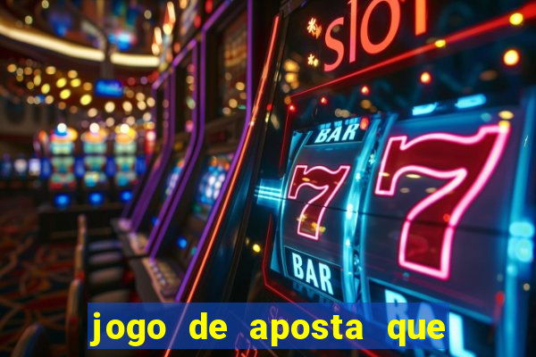 jogo de aposta que paga de verdade