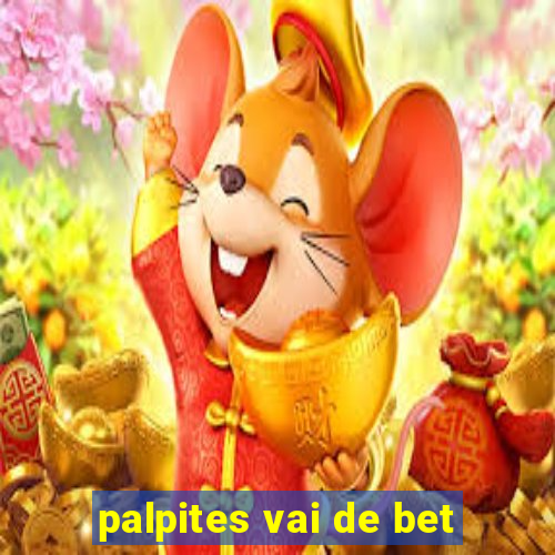 palpites vai de bet