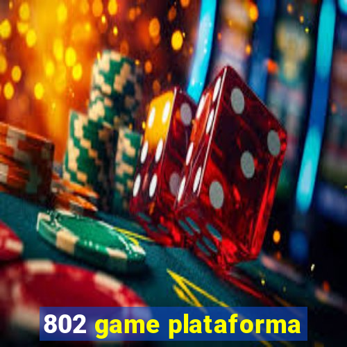 802 game plataforma