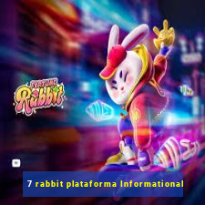 7 rabbit plataforma Informational