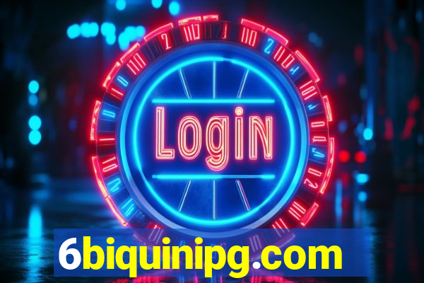 6biquinipg.com