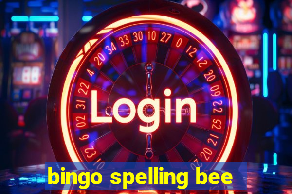 bingo spelling bee