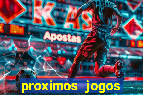 proximos jogos brasileirao serie a