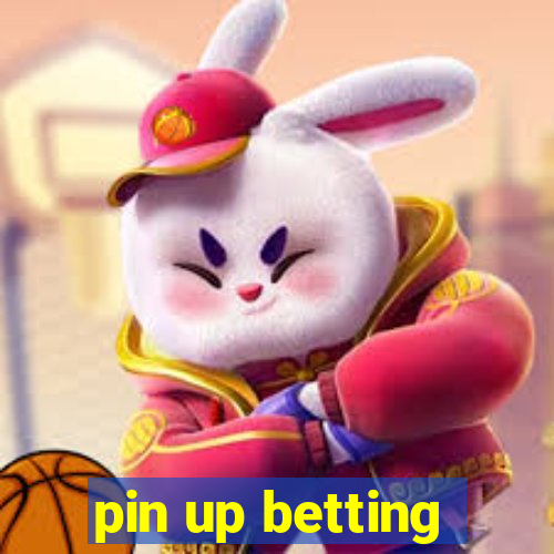 pin up betting