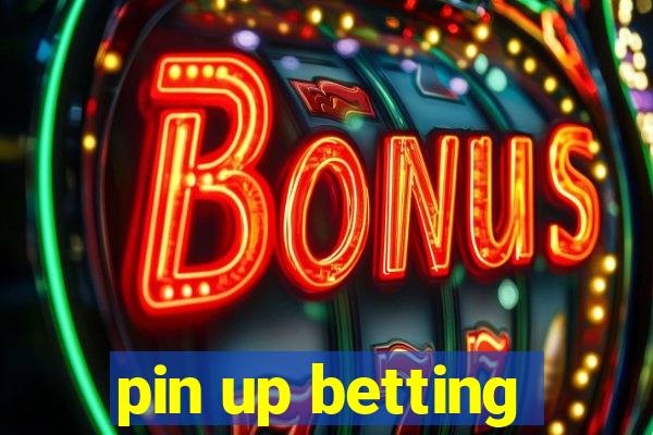 pin up betting