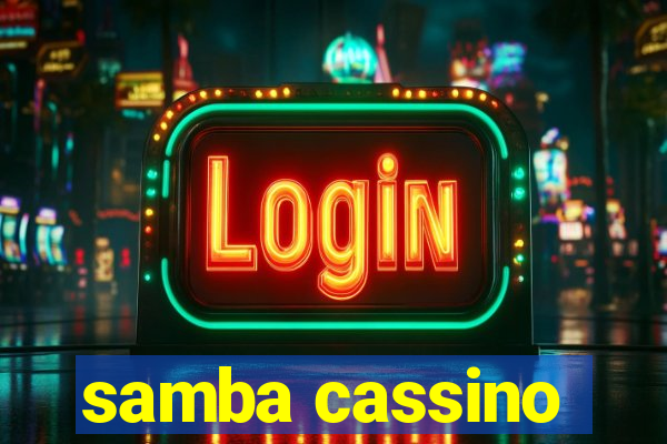 samba cassino