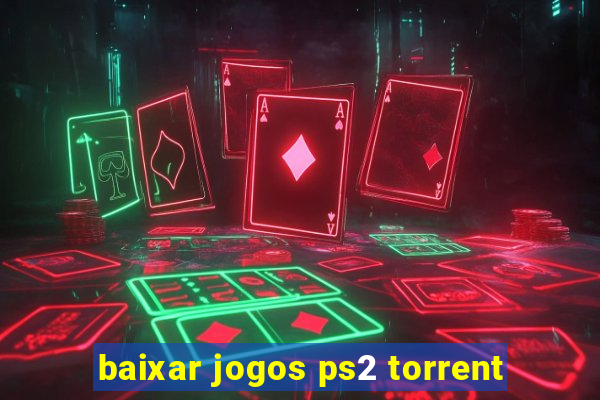 baixar jogos ps2 torrent