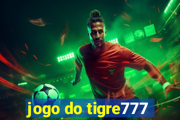 jogo do tigre777