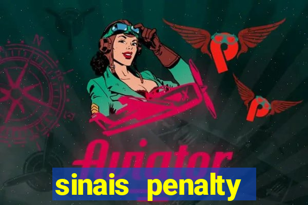 sinais penalty shoot out