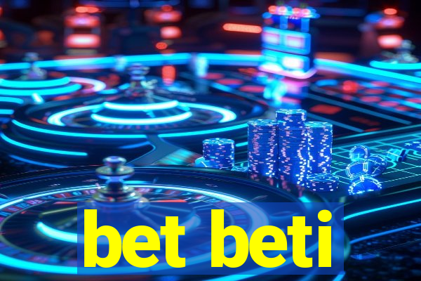 bet beti