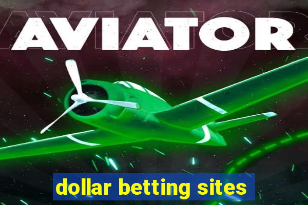 dollar betting sites