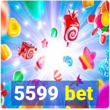 5599 bet