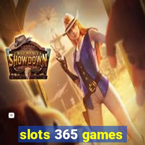 slots 365 games