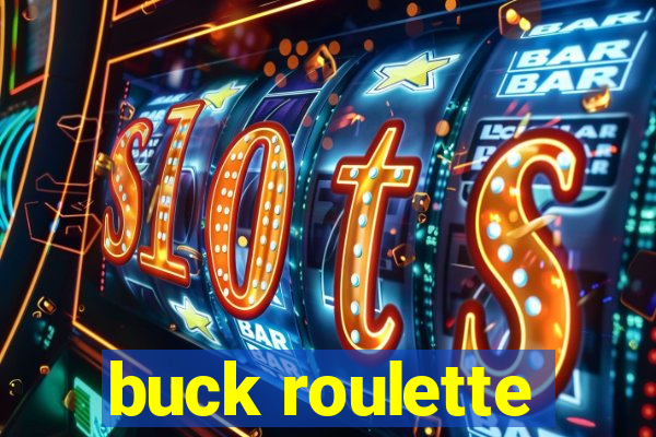 buck roulette