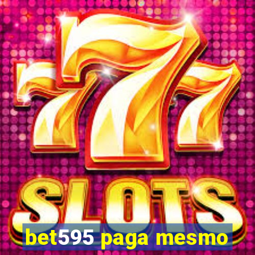 bet595 paga mesmo