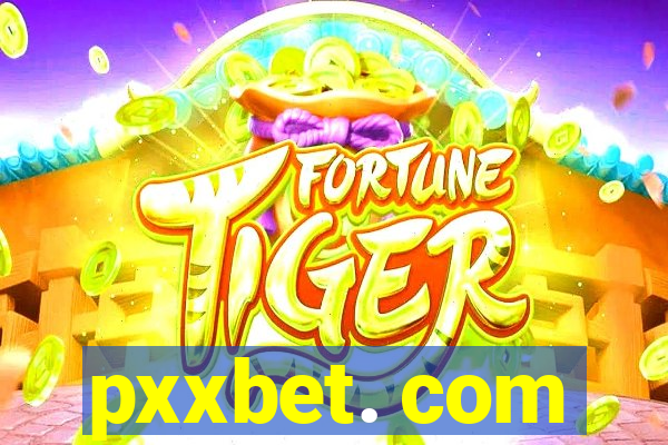 pxxbet. com