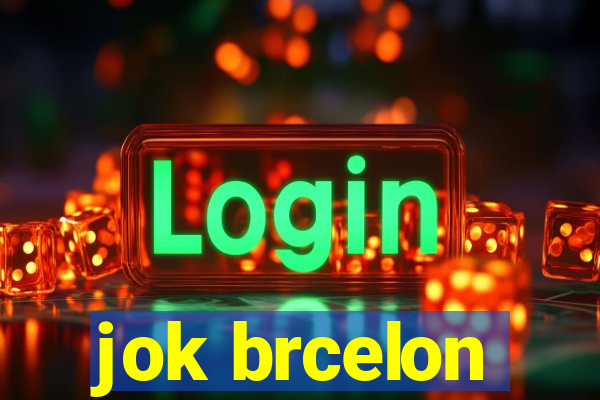 jok brcelon