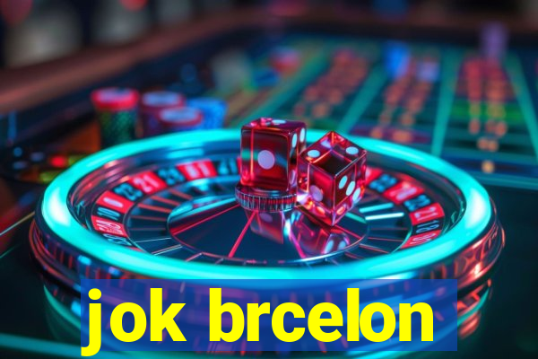 jok brcelon