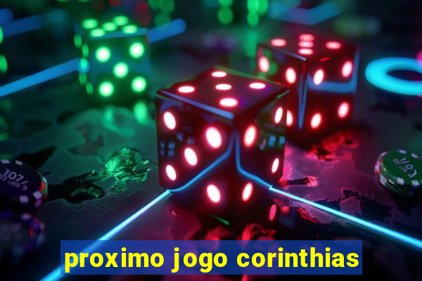 proximo jogo corinthias