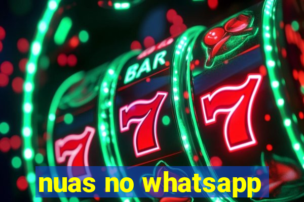 nuas no whatsapp