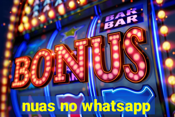 nuas no whatsapp