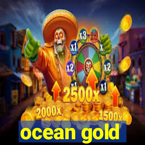 ocean gold