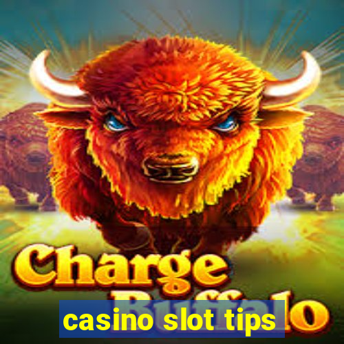 casino slot tips